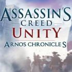 Assassin’s Creed Unity: Arno’s Chronicles